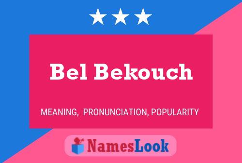 Bel Bekouch 名字海报