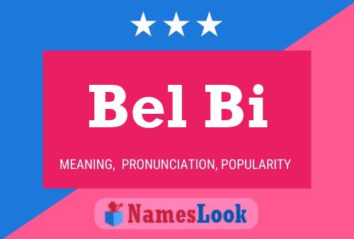 Bel Bi 名字海报