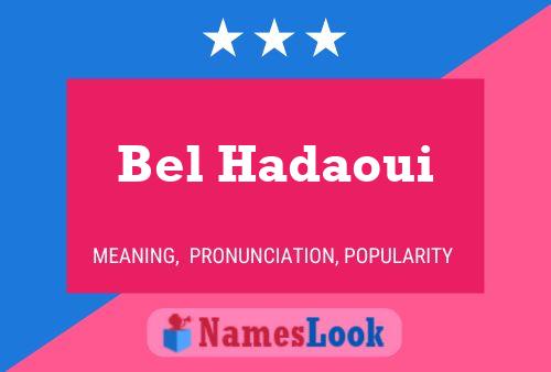 Bel Hadaoui 名字海报