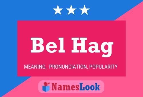 Bel Hag 名字海报