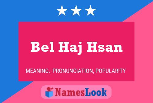 Bel Haj Hsan 名字海报