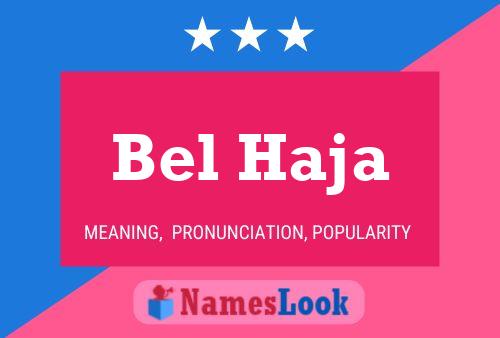 Bel Haja 名字海报