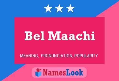 Bel Maachi 名字海报