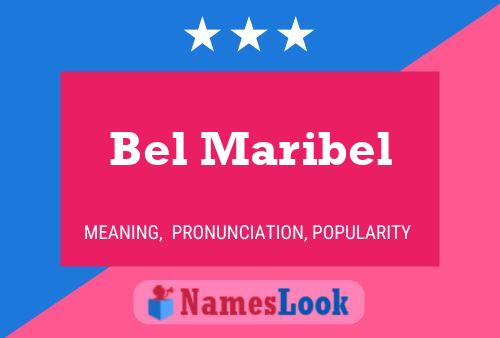 Bel Maribel 名字海报