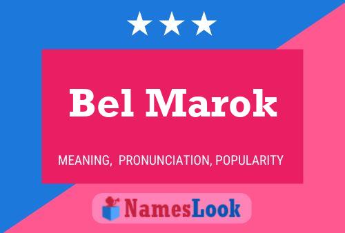 Bel Marok 名字海报