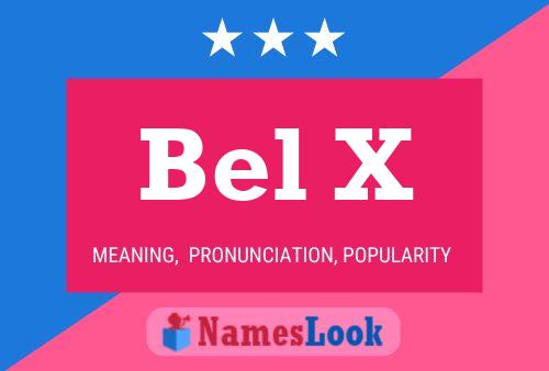 Bel X 名字海报