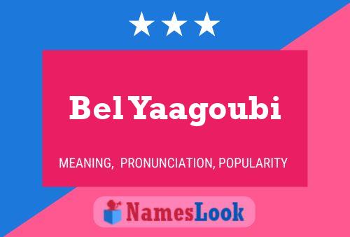 Bel Yaagoubi 名字海报