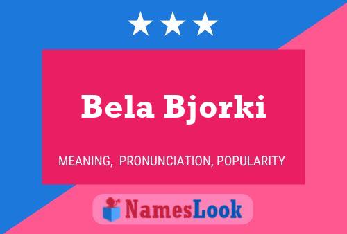 Bela Bjorki 名字海报