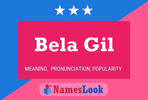 Bela Gil 名字海报