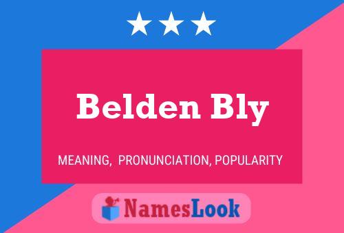 Belden Bly 名字海报