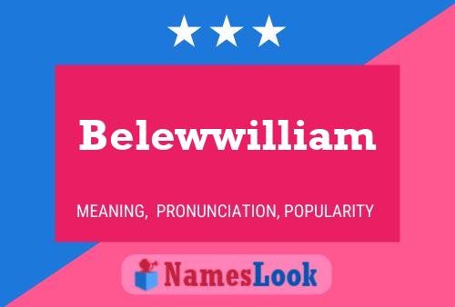 Belewwilliam 名字海报