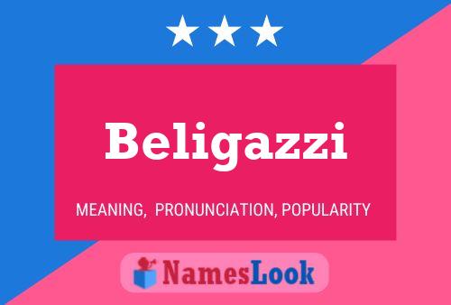 Beligazzi 名字海报