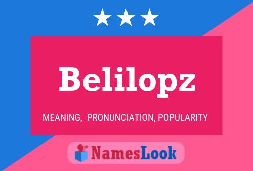 Belilopz 名字海报