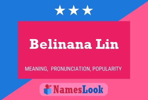 Belinana Lin 名字海报