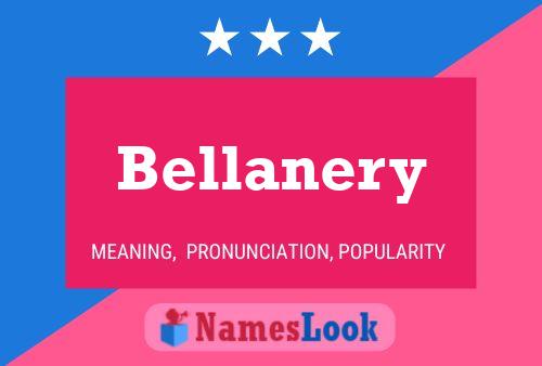 Bellanery 名字海报