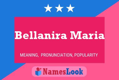 Bellanira Maria 名字海报