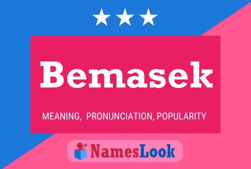 Bemasek 名字海报