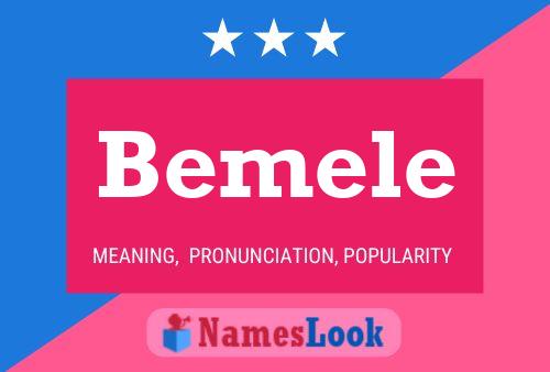 Bemele 名字海报