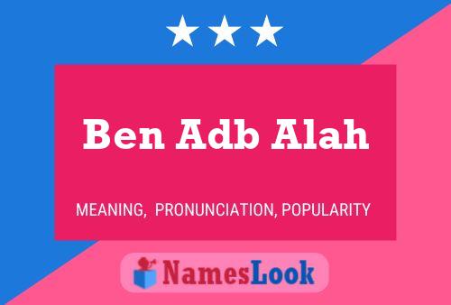 Ben Adb Alah 名字海报