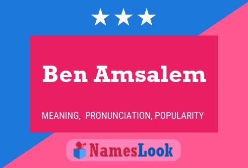 Ben Amsalem 名字海报