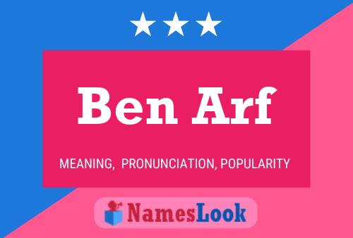 Ben Arf 名字海报