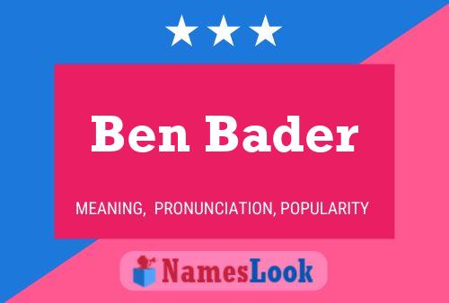 Ben Bader 名字海报