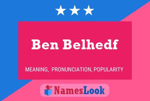 Ben Belhedf 名字海报