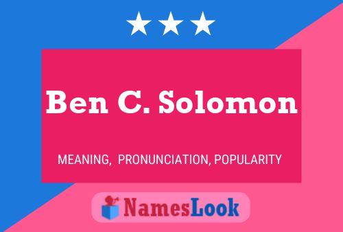 Ben C. Solomon 名字海报