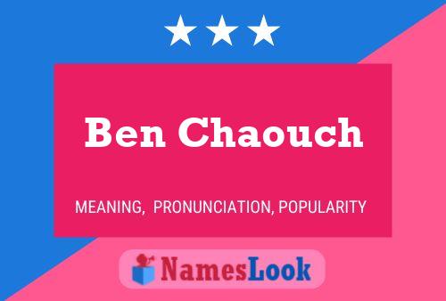 Ben Chaouch 名字海报