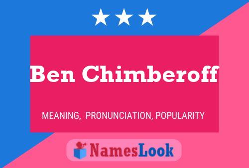 Ben Chimberoff 名字海报