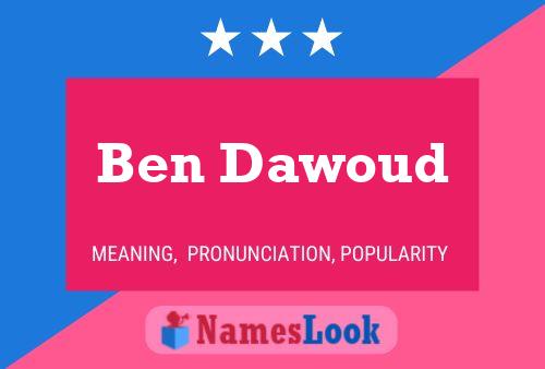 Ben Dawoud 名字海报