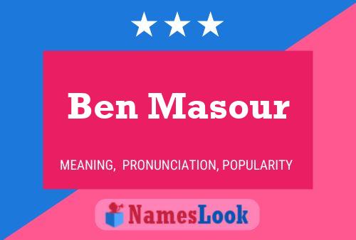 Ben Masour 名字海报