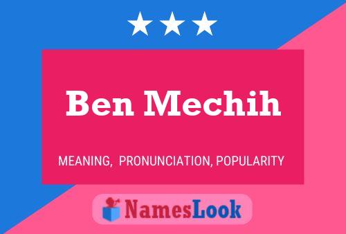 Ben Mechih 名字海报