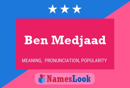 Ben Medjaad 名字海报