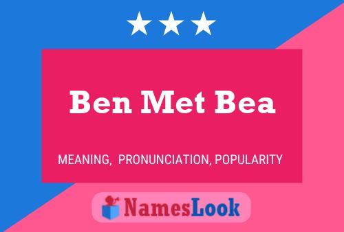 Ben Met Bea 名字海报