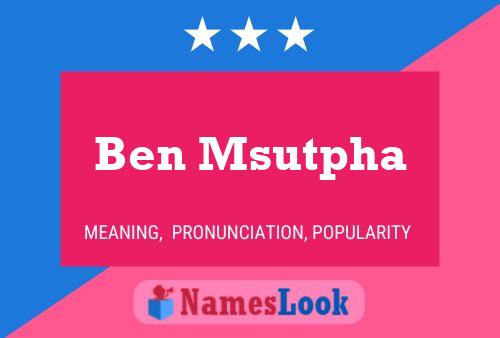 Ben Msutpha 名字海报