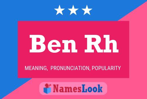 Ben Rh 名字海报