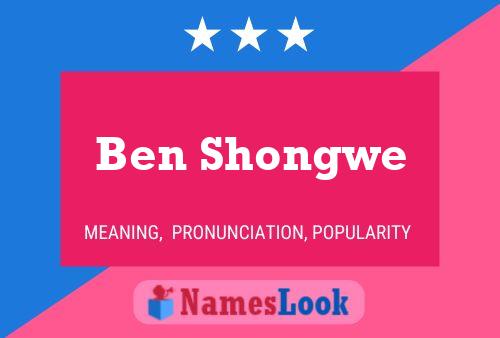 Ben Shongwe 名字海报