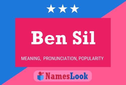 Ben Sil 名字海报