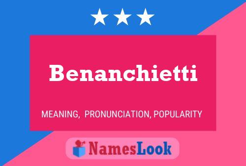 Benanchietti 名字海报