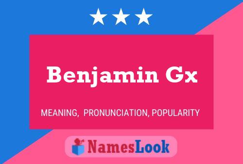 Benjamin Gx 名字海报