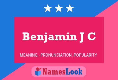 Benjamin J C 名字海报