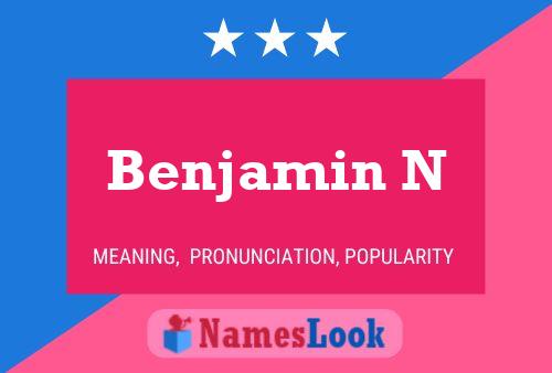 Benjamin N 名字海报