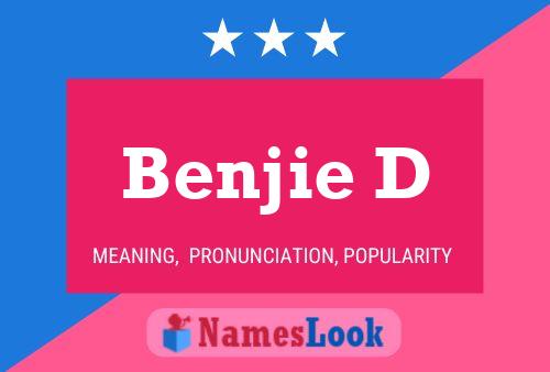 Benjie D 名字海报