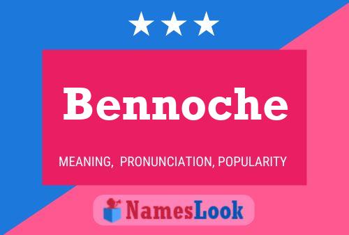 Bennoche 名字海报