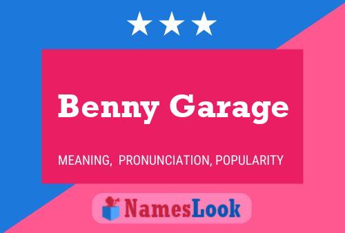 Benny Garage 名字海报