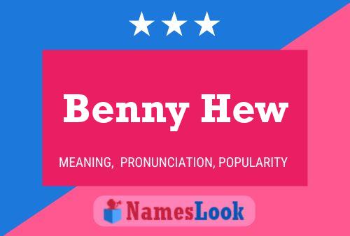 Benny Hew 名字海报