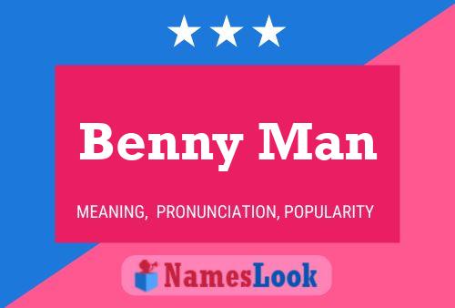 Benny Man 名字海报