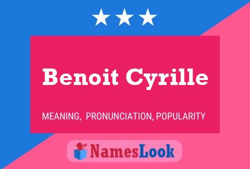 Benoit Cyrille 名字海报