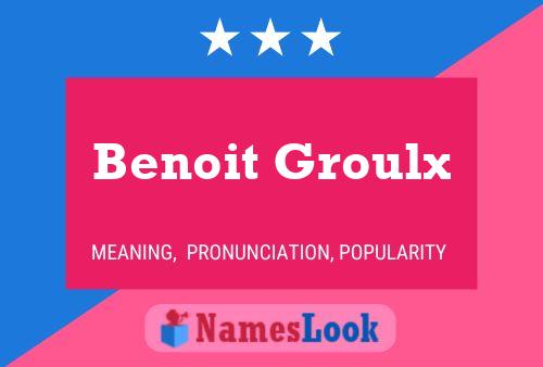 Benoit Groulx 名字海报